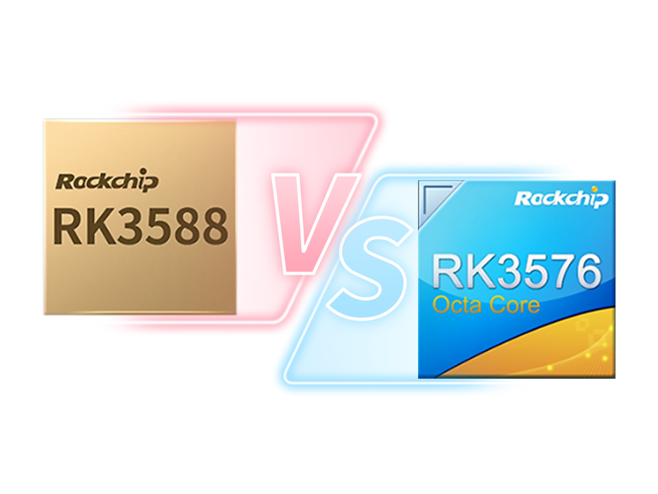 RK3588 o RK3576? ¿Cómo elegir? Comparación entre RK3588 y RK3576